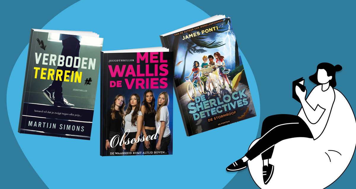Leestips banner met boekcovers van Verboden terrein, Obsessed en De stormroof, selectie van aanraders over jeugdthrillers