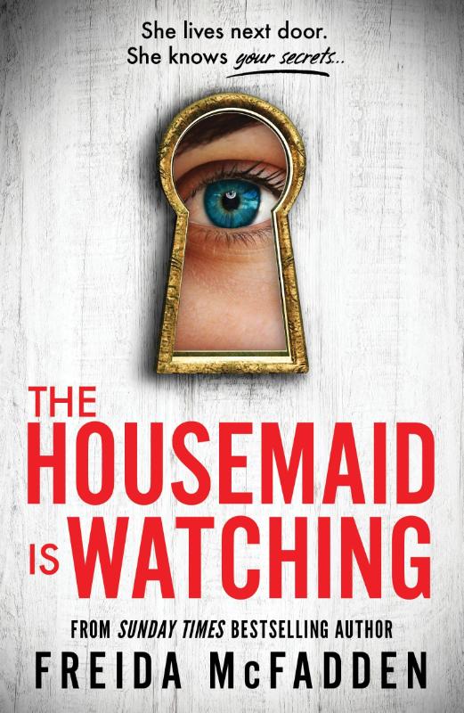 The Housemaid Is Watching (Paperback) The Housemaid Is Watching (Paperback)
