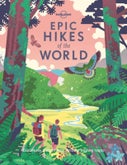 Lonely Planet Epic series Hikes of the World (Hardback)