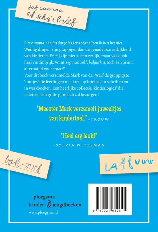 De grappigste taalfoutjes uit de klas (Paperback) De grappigste taalfoutjes uit de klas (Paperback)