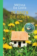 De dagen die komen (Paperback)