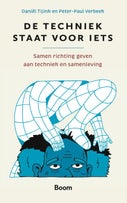 De techniek staat voor iets (Paperback)