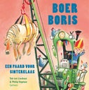 Boer Boris, een paard voor Sinterklaas (Hardback)