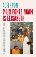 Mijn echte naam is Elisabeth (Paperback)