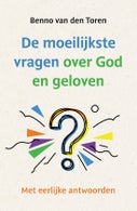 De moeilijkste vragen over God en geloven (Paperback)