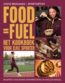 FOOD = FUEL - Het Kookboek voor elke Sporter (Gesigneerd)