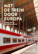 Met de trein door Europa (Paperback)