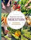 Beginnen met een moestuin (Paperback)