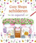 Cozy Shops schilderen in aquarel (Paperback)
