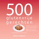 500 glutenvrije gerechten (Hardback)