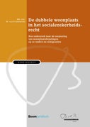 De dubbele woonplaats in het socialezekerheidsrecht (E-book)