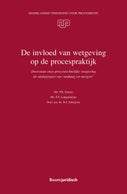 De invloed van wetgeving op de procespraktijk (E-book)