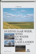 Duizend jaar weer, wind en water in de Lage Landen (Hardback)