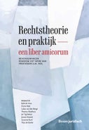 Rechtstheorie en praktijk – een liber amicorum (E-book)