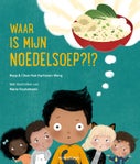 Waar is mijn noedelsoep?!? (Hardback)