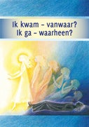 Ik kwam – vanwaar? Ik ga – waarheen? (E-book)