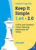 Keep it Simple 1.e4 2.0 (Hardback)