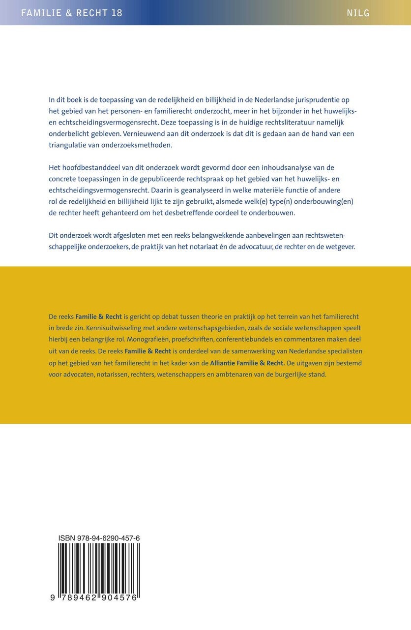 Redelijkheid en billijkheid in het personen- en familierecht, meer in het bijzonder in het huwelijks- en echtscheidingsvermogensrecht (E-book) Redelijkheid en billijkheid in het personen- en familierecht, meer in het bijzonder in het huwelijks- en echtscheidingsvermogensrecht (E-book)