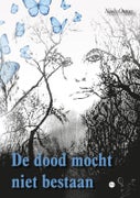 De dood mocht niet bestaan (Paperback)