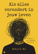 Als alles verandert in jouw leven (Paperback)