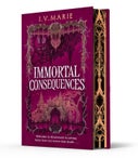 The Immortal Consequences (Hardback)