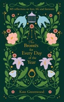 The Brontes for Every Day of the Year (Hardback)