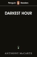 Penguin Readers Level 6: Darkest Hour (ELT Graded Reader) (Paperback)