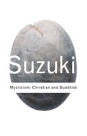 Mysticism: Christian and Buddhist (Paperback)