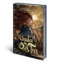 Under the Oak Tree: Volume 3 (The Novel) (Hardback)