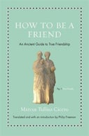 How to Be a Friend (Hardback)