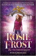 Rosie Frost and the Falcon Queen (Paperback)