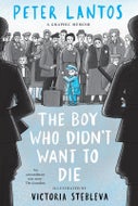 The Boy Who Didn't Want to Die: A Graphic Memoir (Paperback)