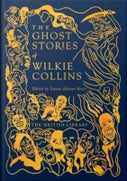 The Ghost Stories of Wilkie Collins (Hardback)