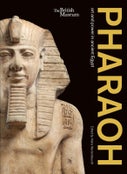 Pharaoh: art and power in ancient Egypt (Paperback)