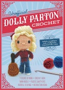 Unofficial Dolly Parton Book and Crochet Kit (Paperback)