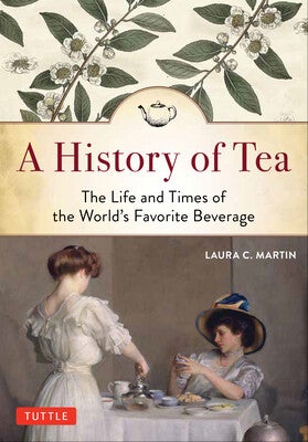 A History of Tea (Paperback)