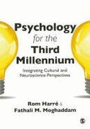 Psychology for the Third Millennium: Integrating Cultural and Neuroscience Perspectives (Paperback)