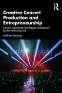 Creative Concert Production and Entrepreneurship (Paperback)