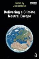 Delivering a Climate Neutral Europe (Paperback)