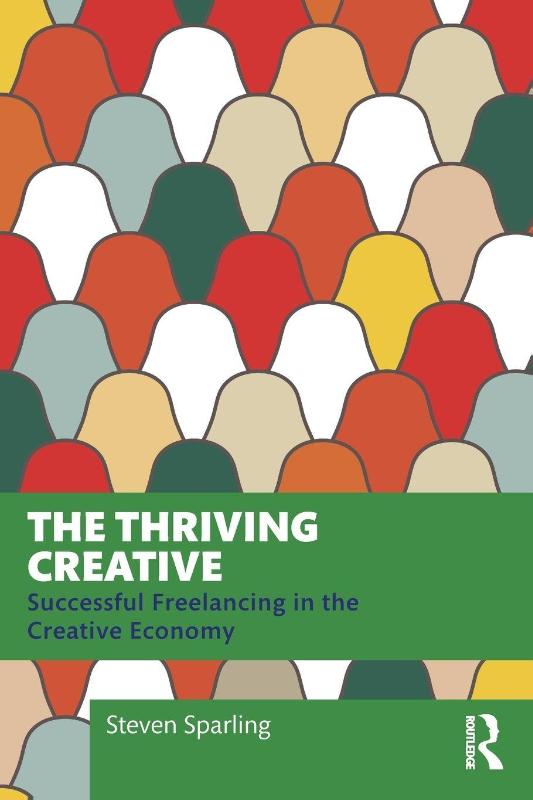 The Thriving Creative (Paperback)