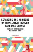 Expanding the Horizons of Translation-Induced Language Change (Hardback)