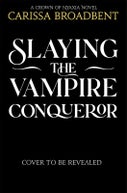 Slaying the Vampire Conqueror (Paperback)