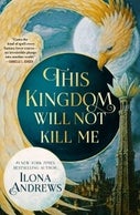 This Kingdom Will Not Kill Me (Paperback)