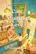 Café. Waiting. Love. (Paperback)