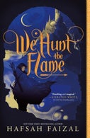 We Hunt the Flame (Paperback)