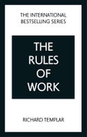 The Rules of Work: A definitive code for personal success (Paperback)