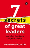 7 Secrets of Great Leaders: Use what they know to get to the top (Paperback)