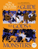 Percy Jackson and the Olympians: A Guide to Gods & Monsters (Hardback)