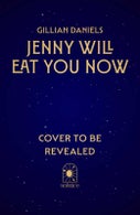Jenny Will Eat You Now (Paperback)