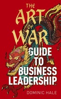 The Art of War Guide to Business Leadership (Hardback)
